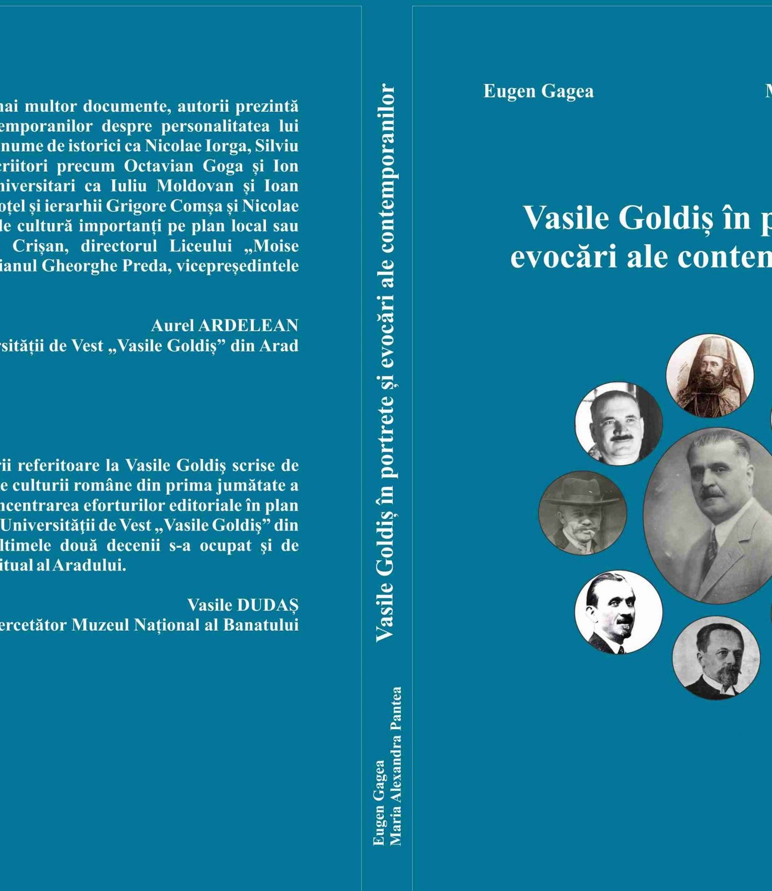 VASILE GOLDIŞ ÎN PORTRETE ȘI EVOCĂRI ALE CONTEMPORANILOR