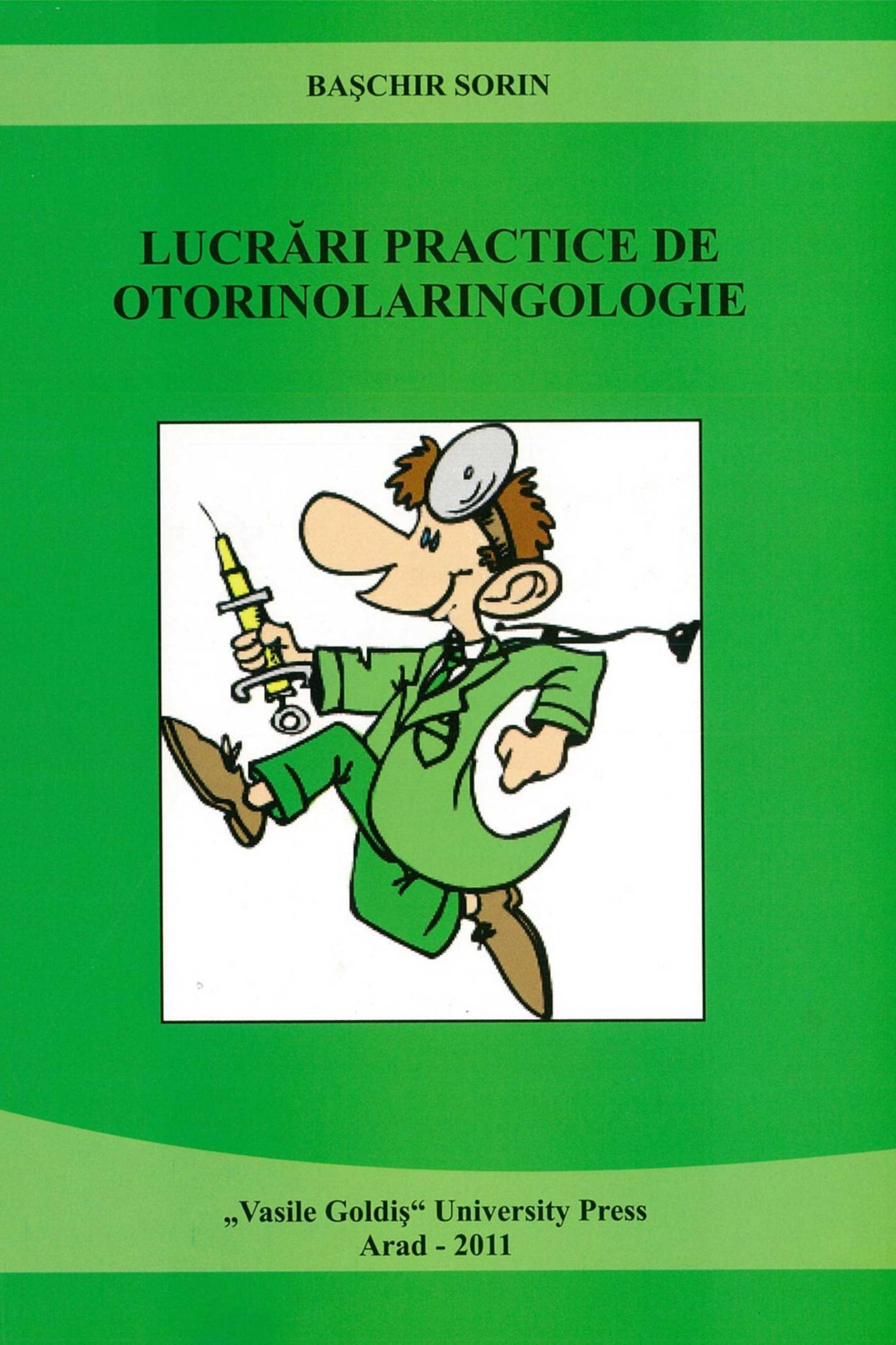 Lucrări practice de otorinolaringologie