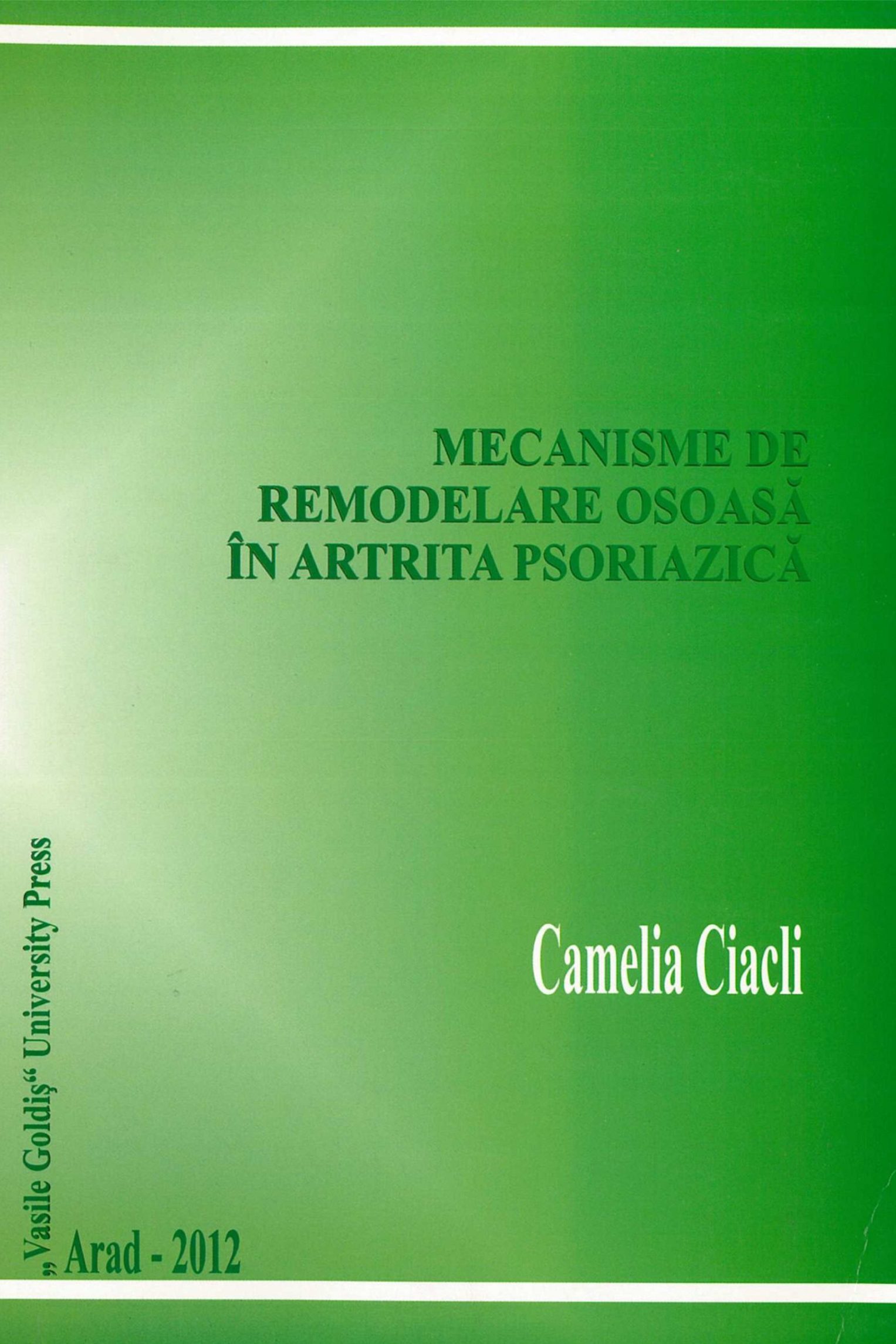 MECANISME DE REMODELARE OSOASĂ ÎN ARTRITA PSORIAZICĂ