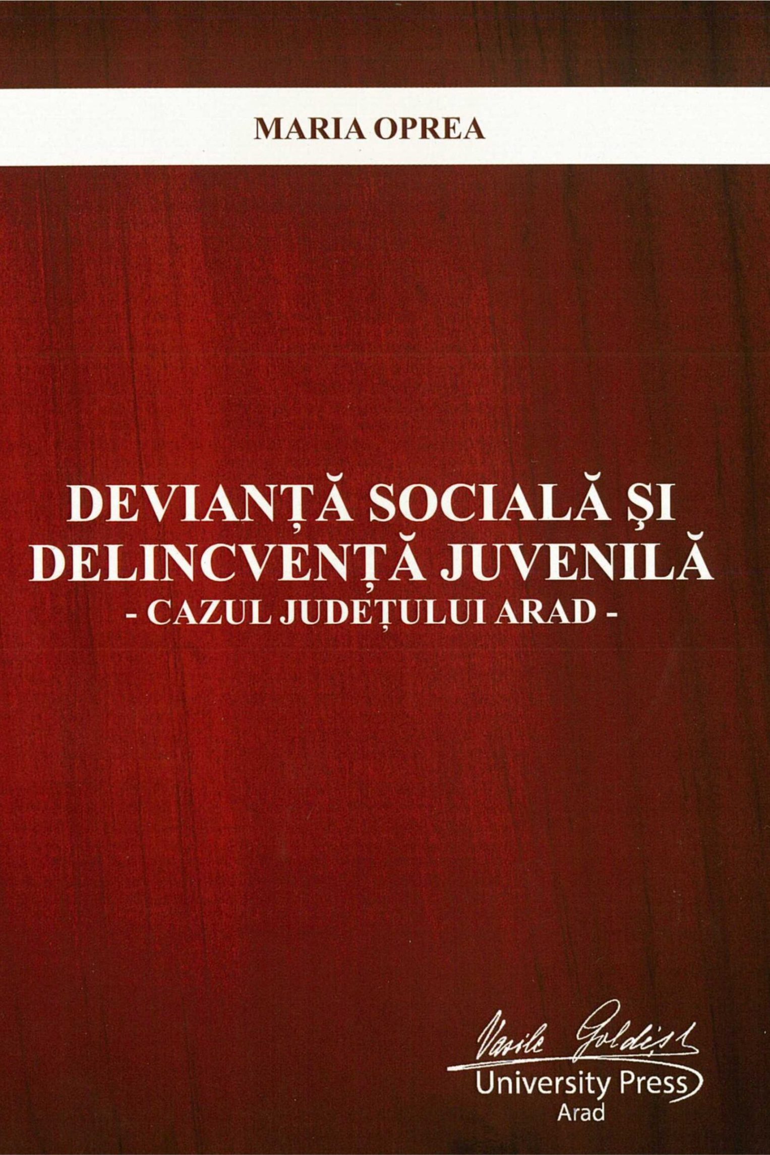 DEVIANȚA SOCIALĂ ȘI DELICVENȚA JUVENILĂ