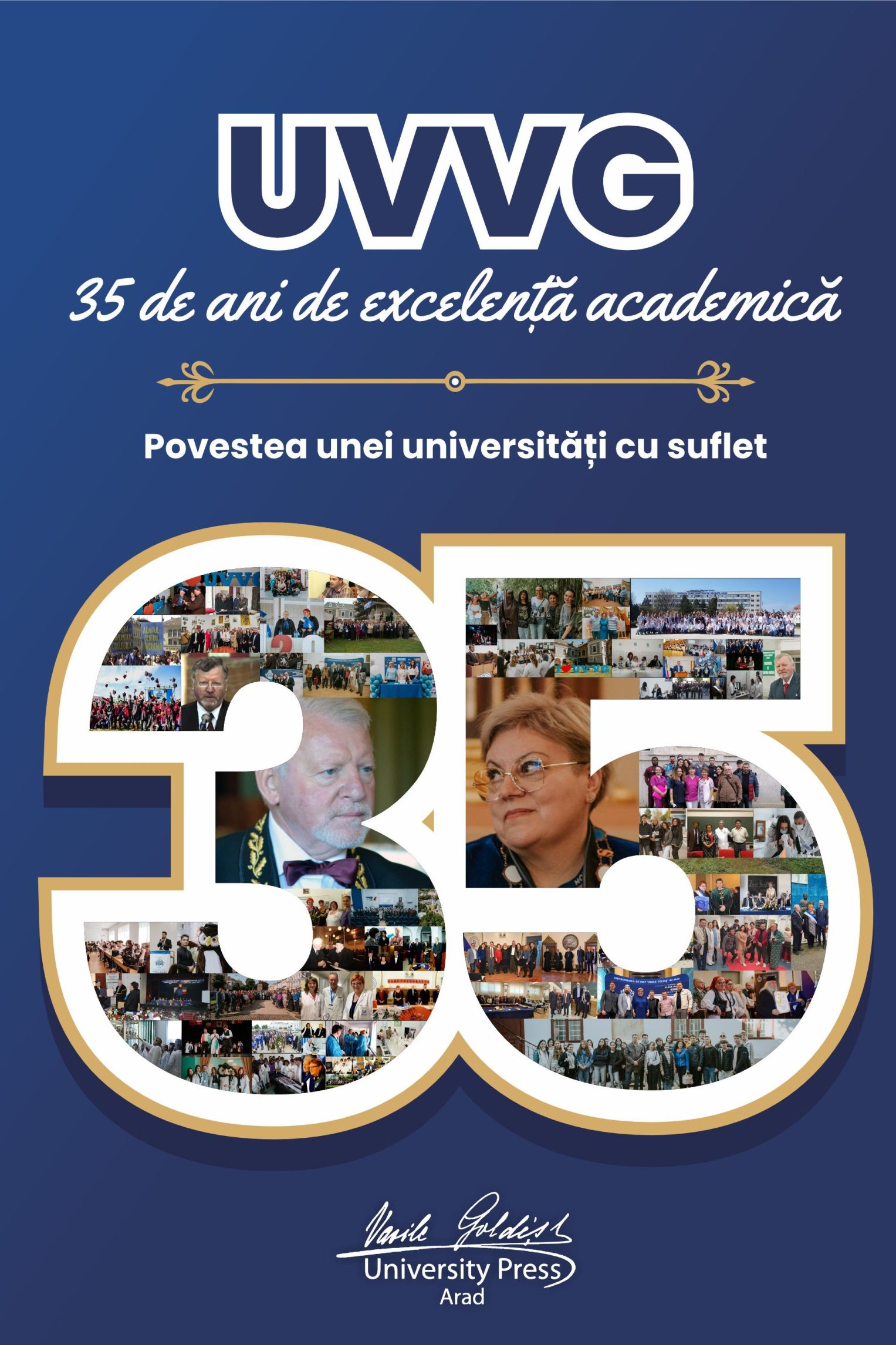 UVVG 35 de ani de excelență academică. Povestea unei universități cu suflet (OPEN ACCESS)