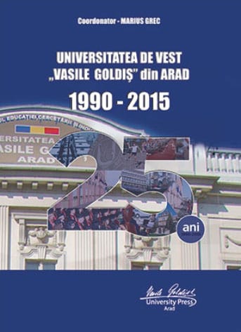 Universitatea de Vest "Vasile Goldiș" din Arad 1990-2015(OPEN ACCESS)
